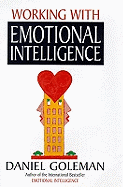 Daniel Goleman Working With Emotional Intelligence