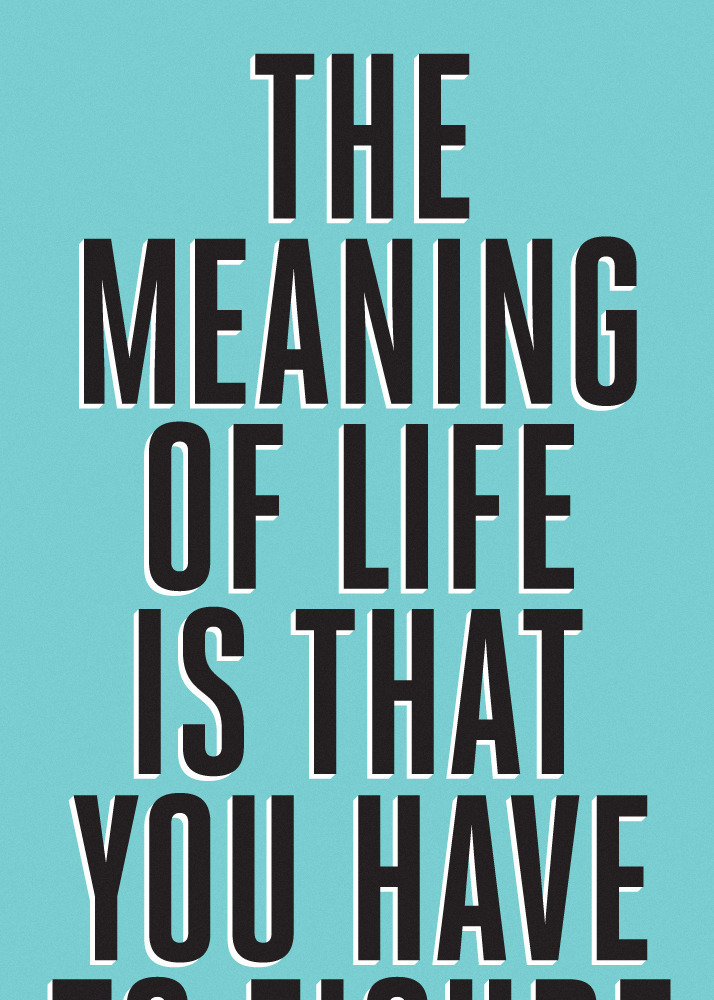 Meaning Of Life Quotes