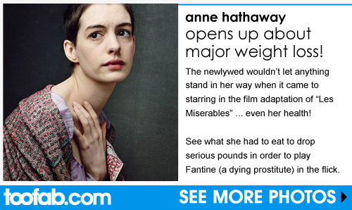 Anne Hathaway Les Miserables Weight Loss