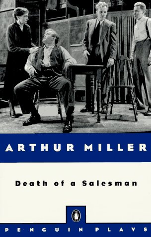 Arthur Miller Death Of A Salesman Quotes