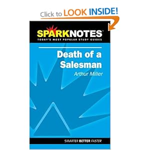 Arthur Miller Death Of A Salesman Sparknotes