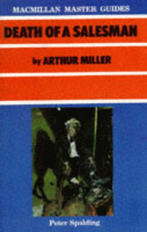 Arthur Miller Quotes On Death Of A Salesman