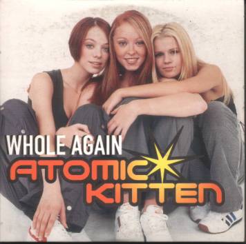 Atomic Kitten Whole Again