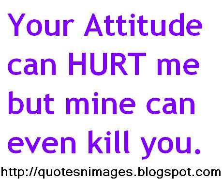 Attitude Quotes For Me