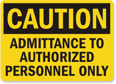 Authorized Personnel Only