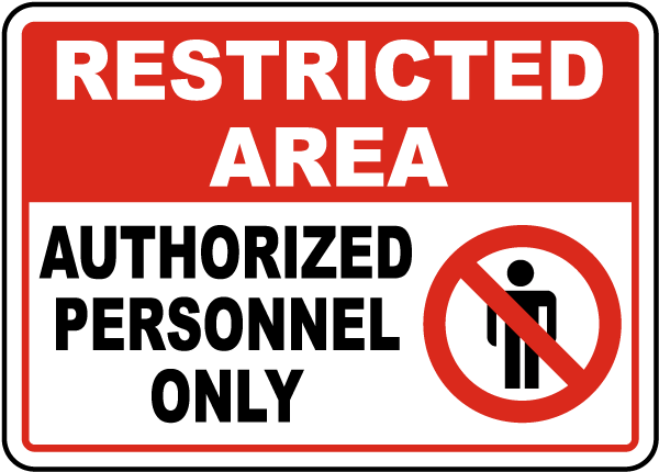 Authorized Personnel Only Signs