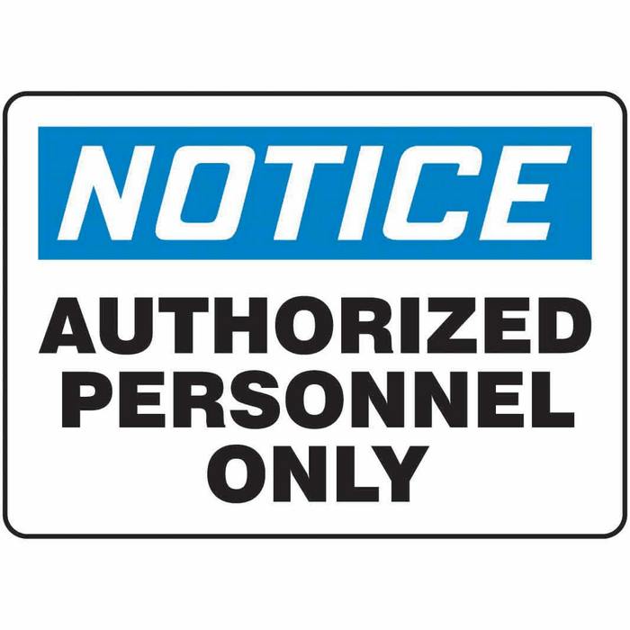 Authorized Personnel Only Signs