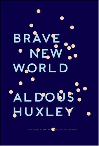 Brave New World Aldous Huxley