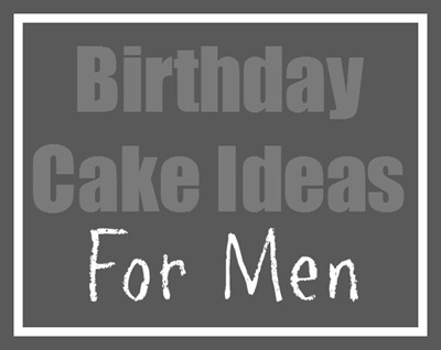 Cake Designs For Men Birthday