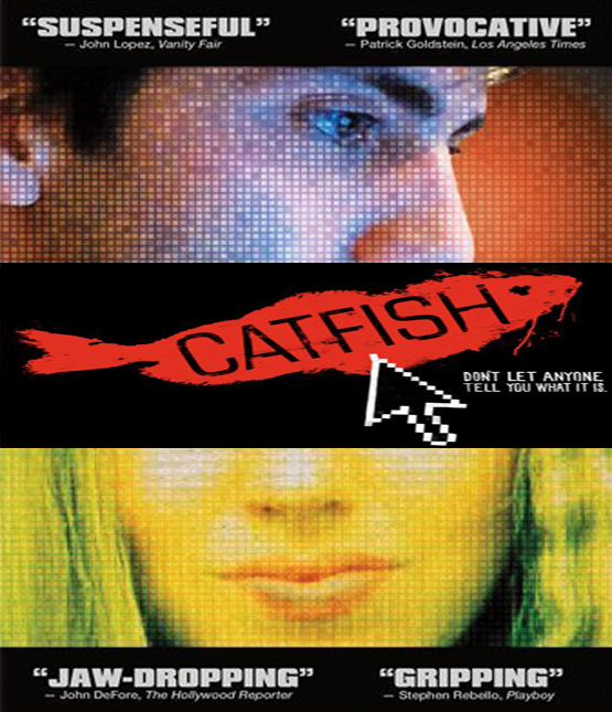 Catfish Documentary Fake Real