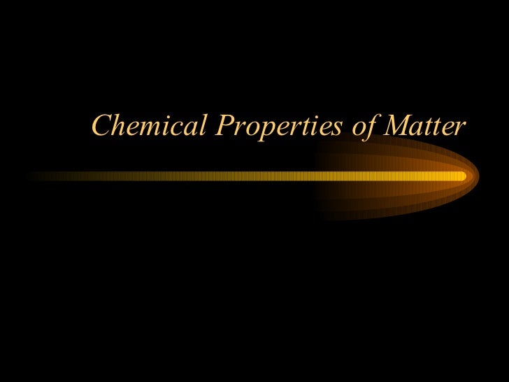 Chemical Properties Of Matter For Kids