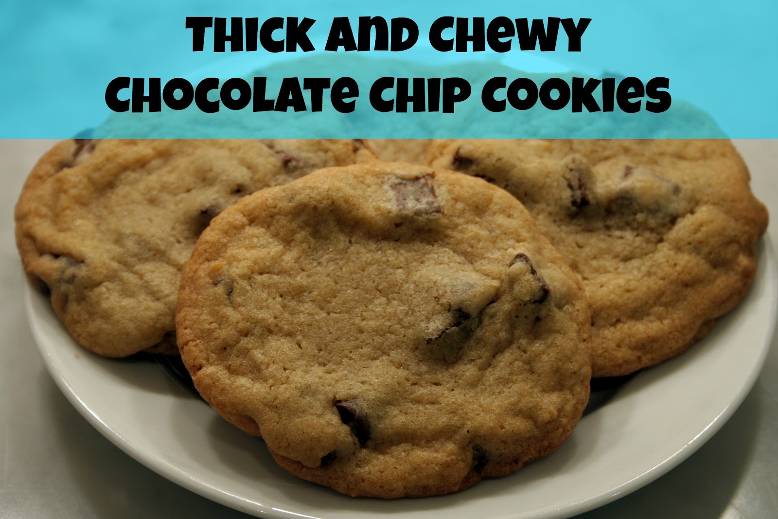 Chewy Chocolate Chip Cookies Recipe