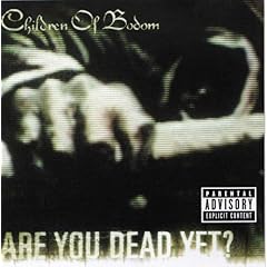 Children Of Bodom Are You Dead Yet Download