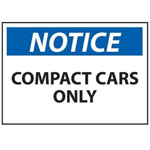 Compact Cars Only Sign