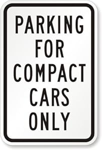 Compact Cars Only Sign