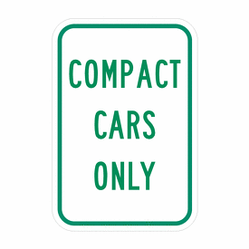 Compact Cars Only Sign