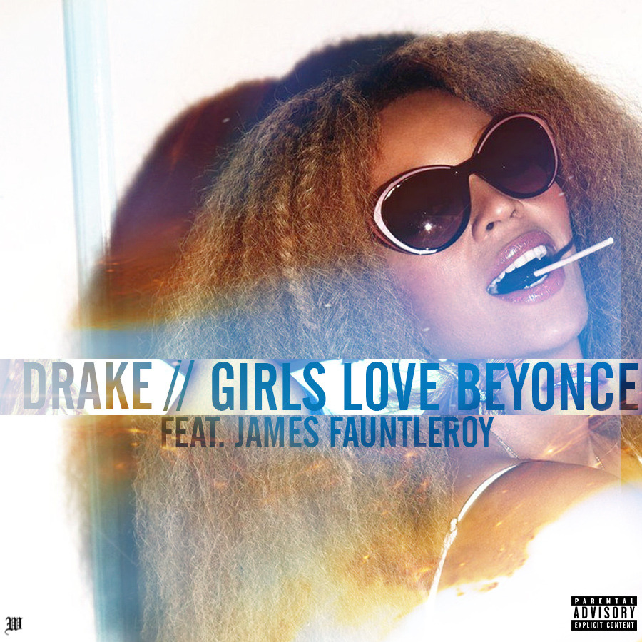 Drake Girls Love Beyonce Lyrics Tumblr