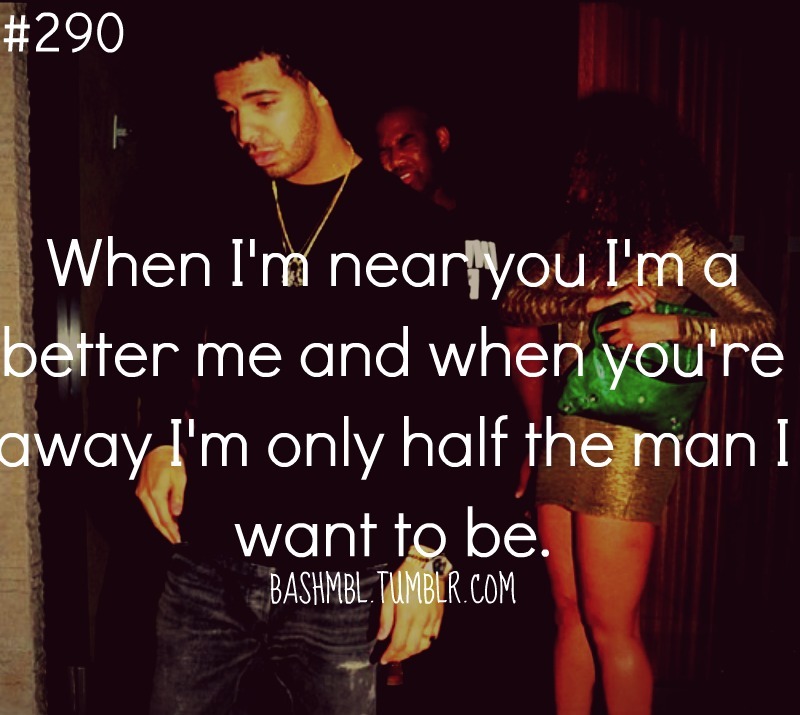 Drake Quotes About Girls Tumblr