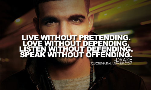 Drake Quotes About Girls Tumblr