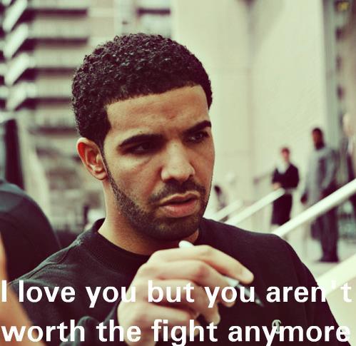 Drake Quotes About Girls Tumblr