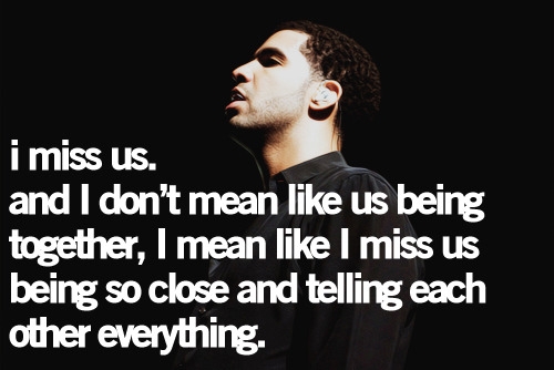 Drake Quotes About Girls Tumblr