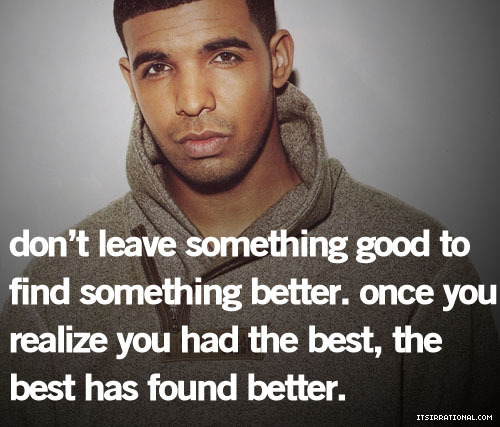 Drake Quotes About Life And Love