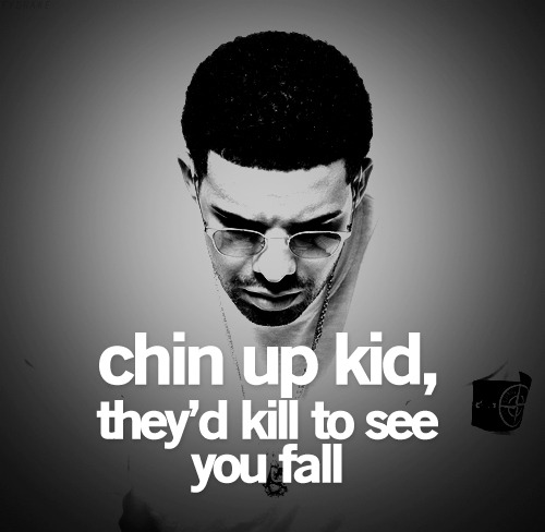 Drake Quotes About Life Tumblr