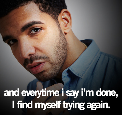 Drake Quotes About Life Tumblr