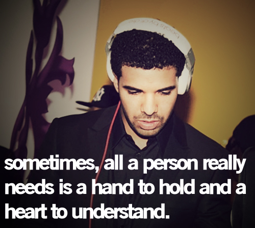 Drake Quotes About Love And Life