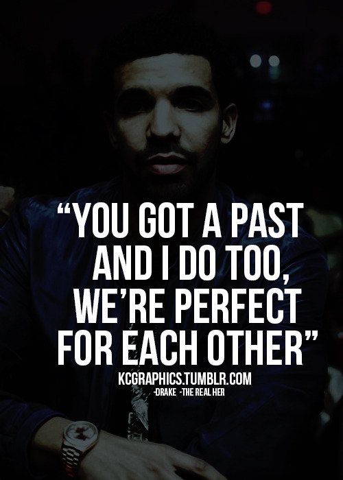 Drake Quotes About Love From Take Care