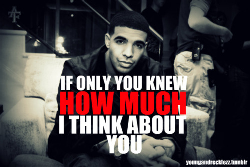 Drake Quotes About Love From Take Care