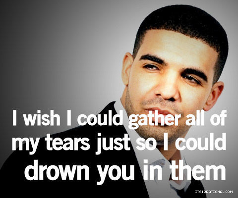 Drake Quotes About Love Tumblr