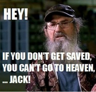 Duck Dynasty Quotes Si