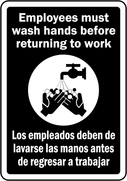 Employees Must Wash Hands Before Returning To Work Sign