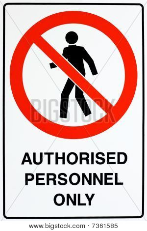 Entry For Authorized Personnel Only