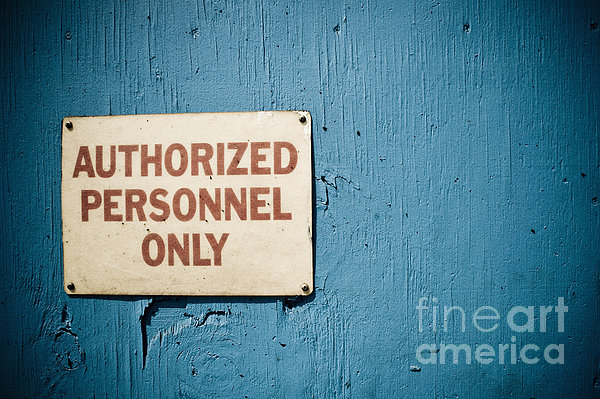 Entry For Authorized Personnel Only