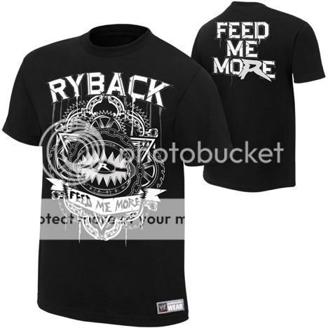 Feed Me More Ryback Shirt