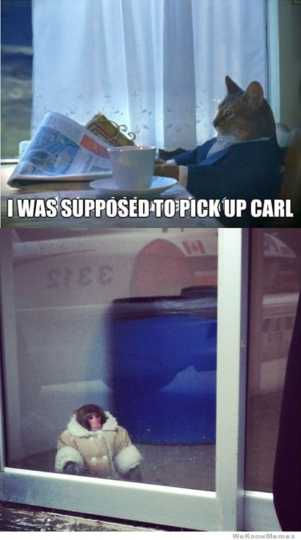 Forgot To Pick Up Carl