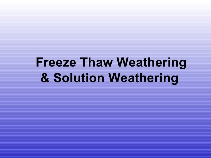 Freeze Thaw Weathering Definition