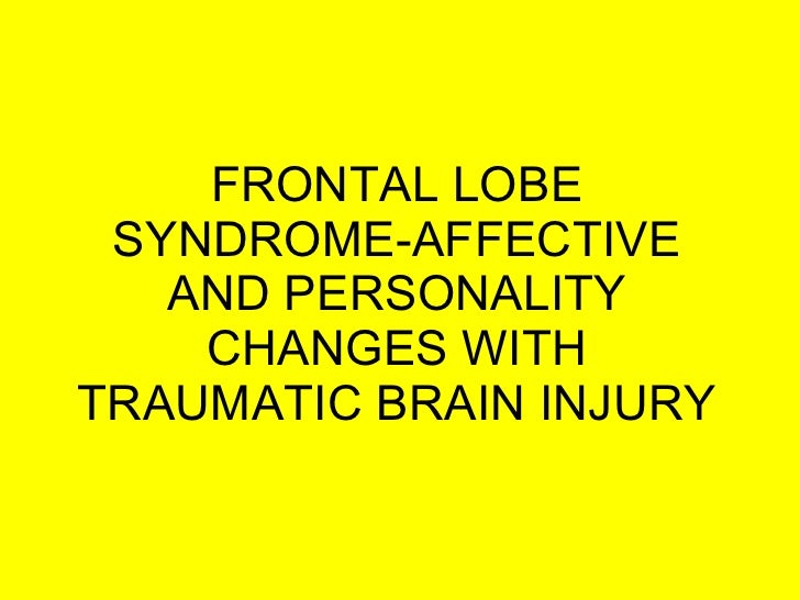 Frontal Lobe Syndrome