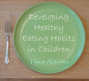 Healthy Eating Habits For Children