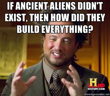 History Channel Aliens Meme