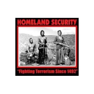 Homeland Security Fighting Terrorism Since 1492