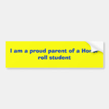 Honor Roll Student Bumper Sticker