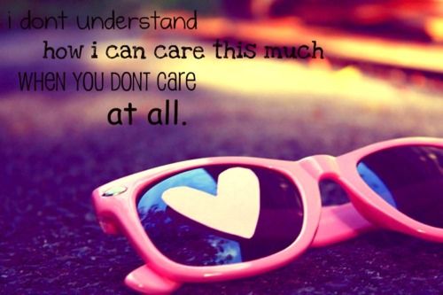 I Dont Care Quotes And Sayings