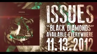 Issues Black Diamonds Ep Lyrics