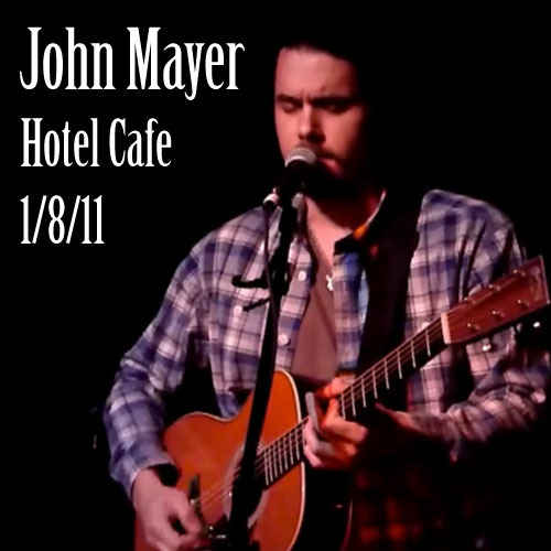 John Mayer Hotel Cafe