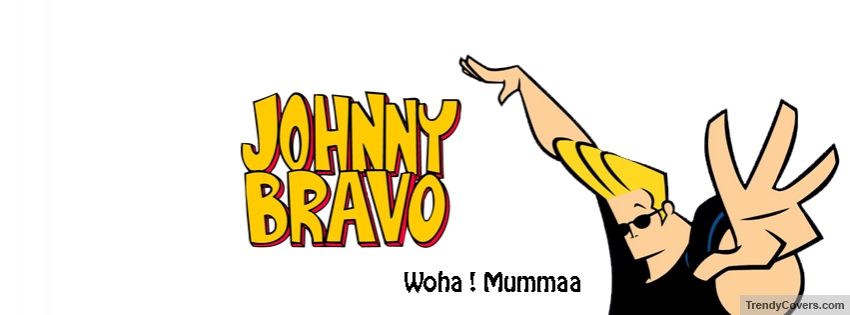 Johnny Bravo Quotes Facebook