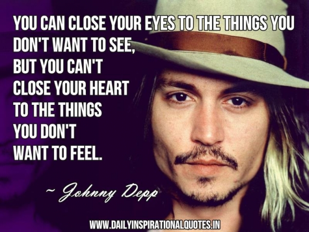 Johnny Depp Quotes You Can Close Your Eyes