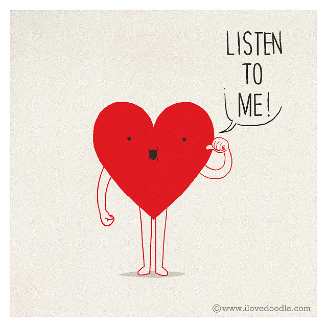 Listen To Your Heart